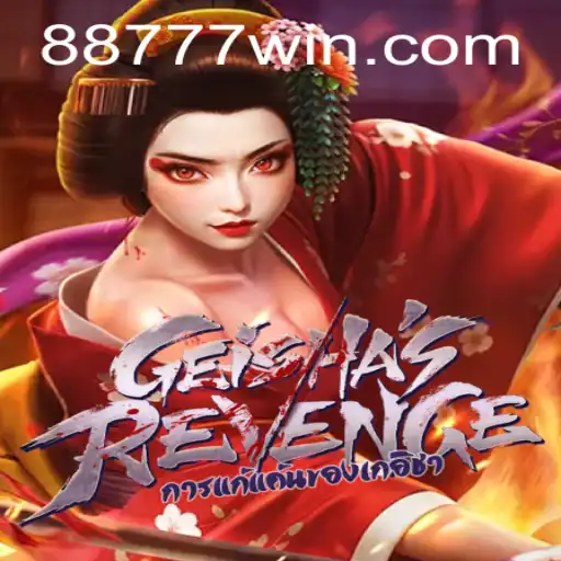 Immersive Adventure Awaits: Discover 'GeishasRevenge' with 777win